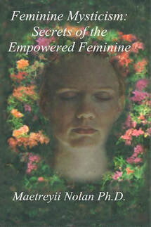 Feminine Mysticism Empowered Feminine